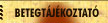 Betegt�j�koztat�